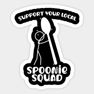 Support Your Local Spoonie Squad Sticker